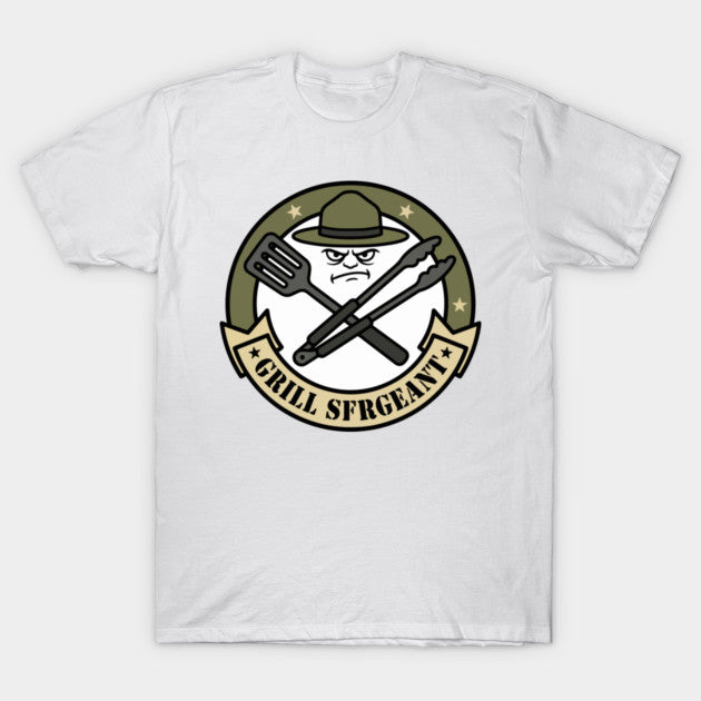 Grill Sergeant Funny BBQ Grilling Drill Sergeant Military Style T-Shirt